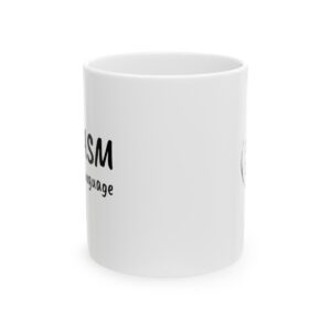 Sarcasm Is My Love Language – Ceramic Mug 11oz