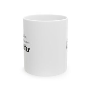 I Like My Coffee Like I Like My Humor: Dark and Bitter – Ceramic Mug 11oz